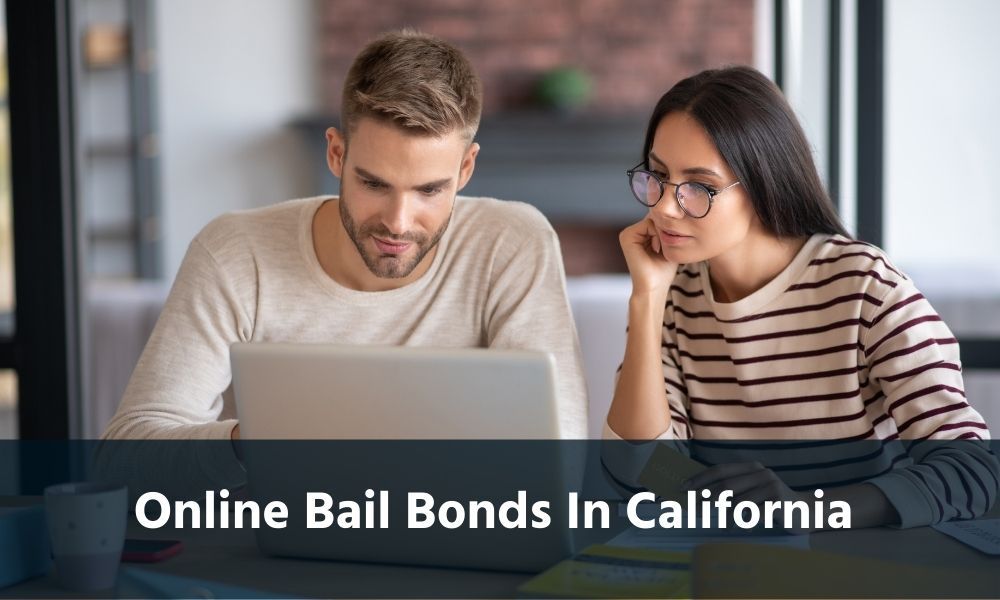 Online Bail Bonds In California