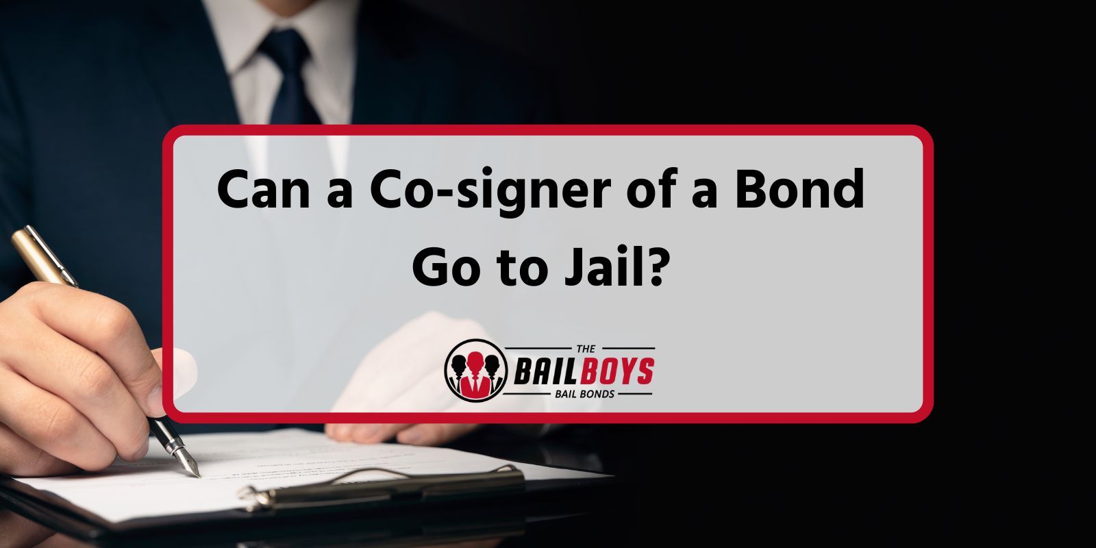 Can a Co-signer of a Bond Go to Jail?